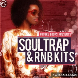 Future Loops Soul Trap and RNB Kits [WAV]  (premium)