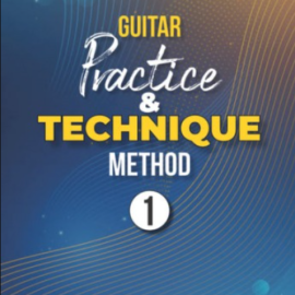 Guitar Practice & Technique Method 1: Rock Like The Pros  (premium)