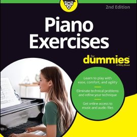Piano Exercises For Dummies, 2nd Edition (Premium)