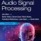 Digital Audio Signal Processing 3rd Edition (Premium)