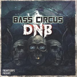 Freaky Loops Bass Circus DnB [WAV] (Premium)