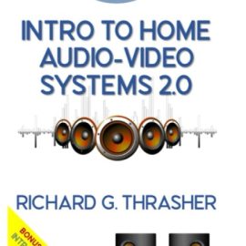 Intro to Home Audio Video Systems (Premium)