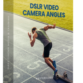 Dare Cinema – DSLR Video – Camera Angles (Premium)