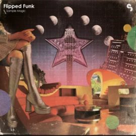 Sample Magic Flipped Funk [WAV, MiDi, Synth Presets] (Premium)