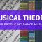 SkillShare FL Studio Musical Theory for Dance Music Production [TUTORiAL] (Premium)