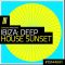 Zenhiser Ibiza Deep House Sunset [WAV] (Premium)