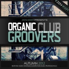 Zenhiser Organic Club Groovers [WAV] (Premium)