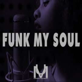 Undisputed Music Funk My Soul [WAV] (Premium)