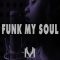 Undisputed Music Funk My Soul [WAV] (Premium)