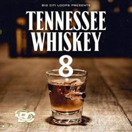Big Citi Loops Tennessee Whiskey 8 [WAV] (Premium)