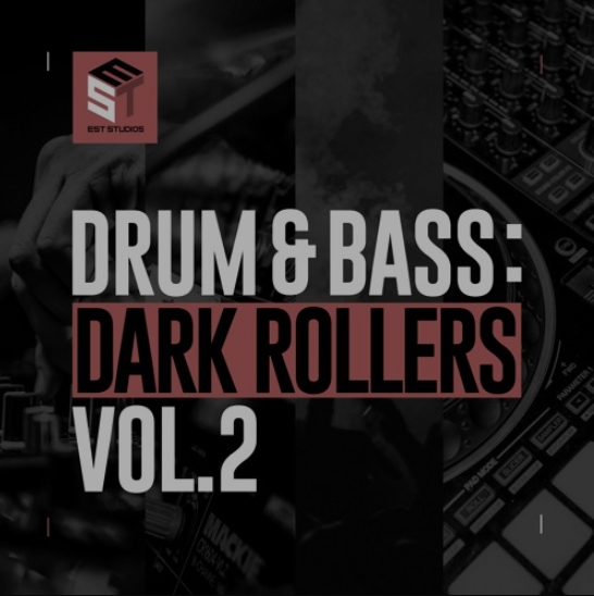 EST Studios Drum and Bass Dark Rollers Vol.2 [WAV]