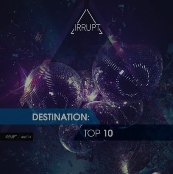 Irrupt Destination Top 10 [WAV]