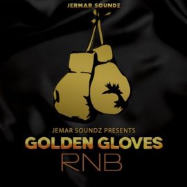 Jermar SoundZ Golden Gloves RnB [WAV] (Premium)