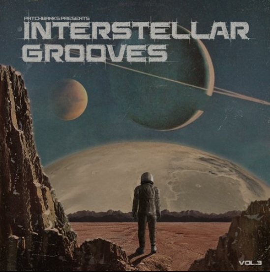Patchbanks Interstellar Grooves Vol.3 [WAV]