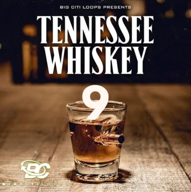 Big Citi Loops Tennessee Whiskey 9 [WAV]