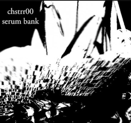 Chstrr00 Remakes SERUM BANK Vol.1