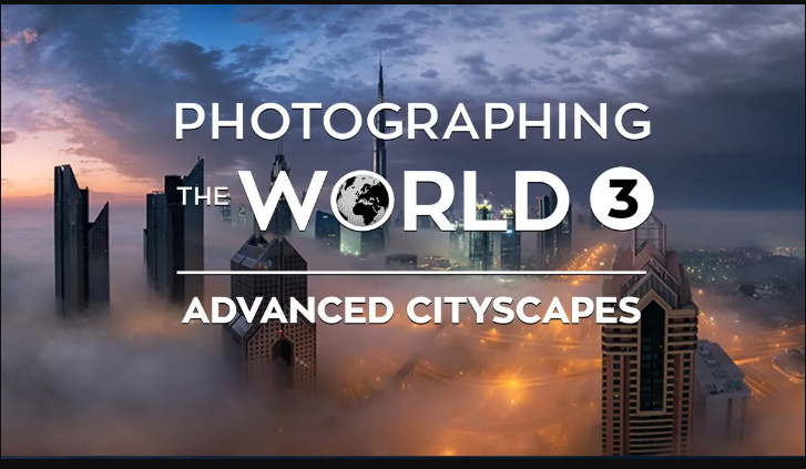 Elia Locardi – Photographing the World 3 Advanced Cityscapes
