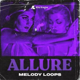 Kits Kreme Allure Melodies [WAV] (Premium)