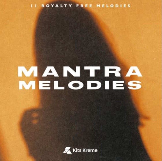 Kits Kreme Mantra Melodies [WAV]