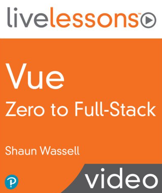 Shaun Wassell - Vue Zero to Full-Stack 