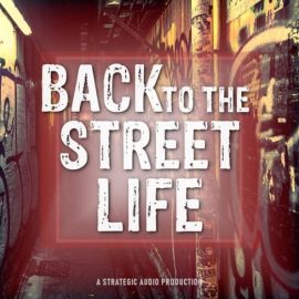 Strategic Audio Back To The Street Life [WAV] (Premium)