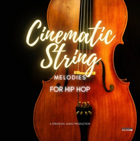 Strategic Audio Cinematic String Melodies For Hip Hop [WAV]