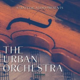 Strategic Audio The Urban Orchestra [WAV] (Premium)