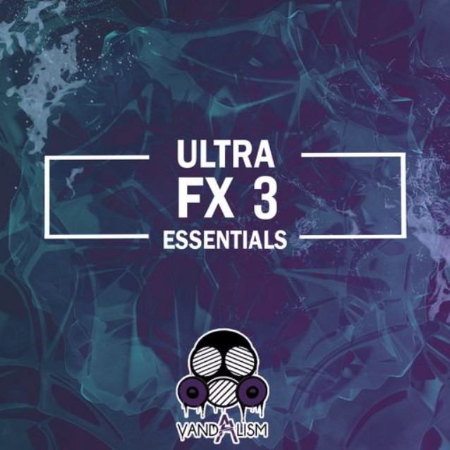 Vandalism Ultra FX Essentials 3 [WAV]