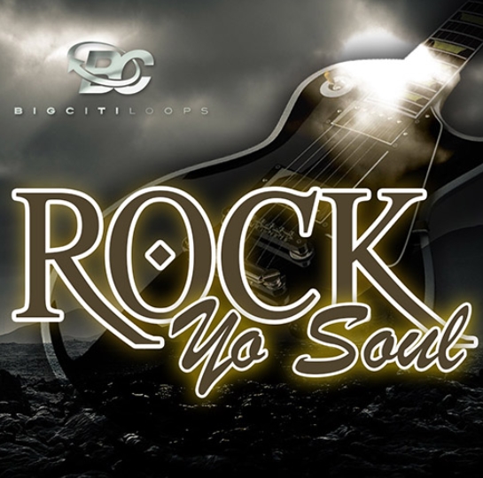 Big Citi Loops Rock Yo Soul [WAV]