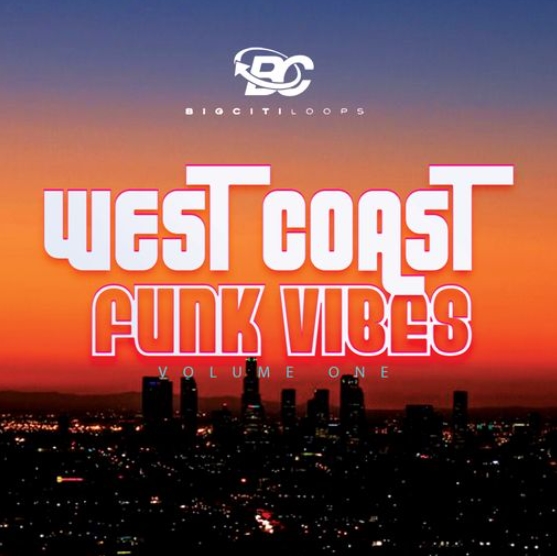Big Citi Loops West Coast Funky Vibes [WAV]