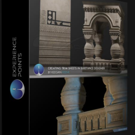 EXPERIENCE POINTS – CREATING TRIM SHEETS IN SUBSTANCE DESIGNER BY KEEGAN KEENE (Premium)