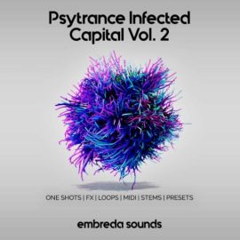 Embreda Sounds Psytrance Infected Capital Vol.2 [WAV, MiDi, Synth Presets] (Premium)