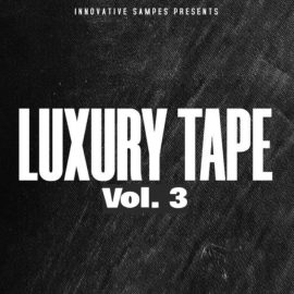 Innovative Samples Luxury Tape Vol 3 [WAV] (Premium)