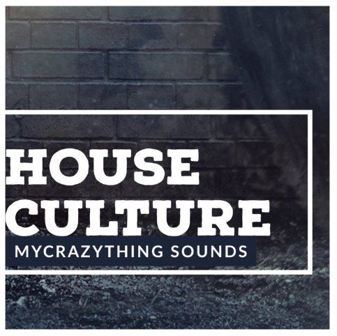 Mycrazything Sounds House Culture Vol 1 [WAV]