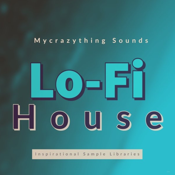 Mycrazything Sounds Lo-fi House [WAV]