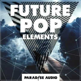 Paradise Audio Future Pop Elements [WAV] (Premium)