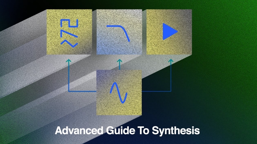 Producertech Advanced Guide to Synthesis [TUTORiAL]