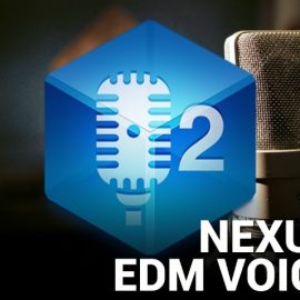 ReFX Nexus 3 Expansion EDM Voices 2 (Premium)