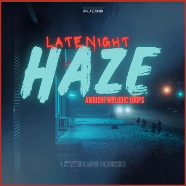 Strategic Audio Late Night Haze: Ambient Melodic Loops [WAV]