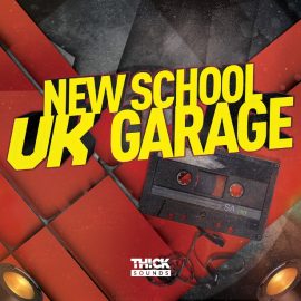 THICK SOUNDS New School UK Garage [WAV] (Premium)