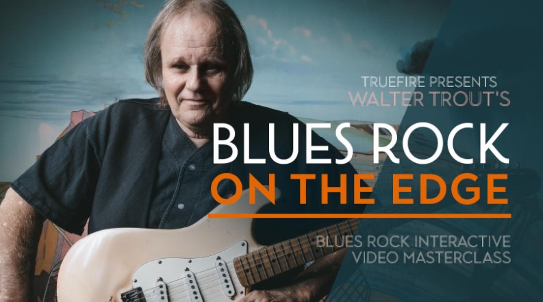 Truefire Walter Trout's Blues-Rock on the Edge [TUTORiAL]
