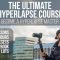 Ultimate Hyperlapse Course by Matthew Vandeputte (Premium)
