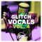 Dirty Music Glitch Vocals Vol. 4 [WAV] (Premium)