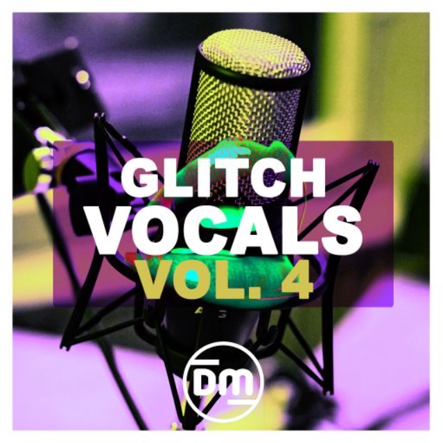 Dirty Music Glitch Vocals Vol. 4 [WAV]