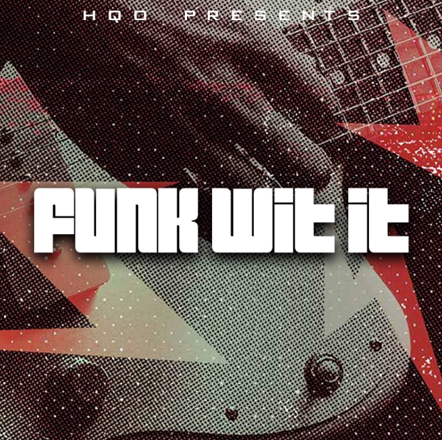 HQO Funk Wit It [WAV]