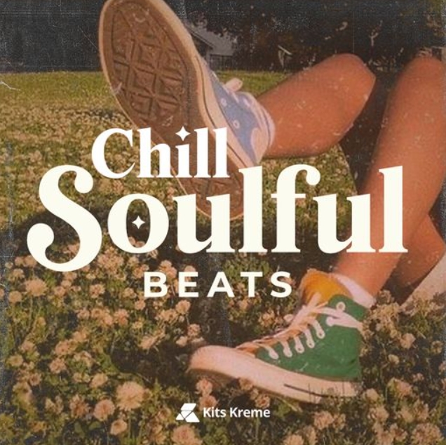Kits Kreme Chill Soulful Beats [WAV]