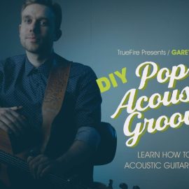 Truefire Gareth Pearson’s DIY Pop Acoustic Grooves [TUTORiAL] (Premium)