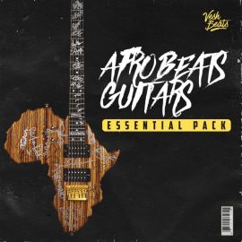 Vesh Beats Afrobeats Guitars Essential Pack [WAV] (Premium)