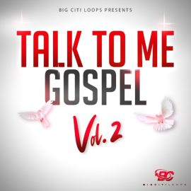 Big Citi Loops Talk To Me Gospel Vol.2 [WAV] (Premium)