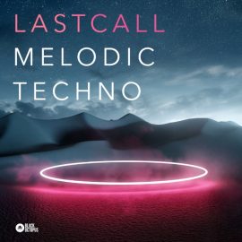Black Octopus Sound Last Call Melodic Techno [WAV] (Premium)